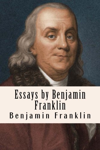 Stock image for Essays by Benjamin Franklin for sale by Revaluation Books