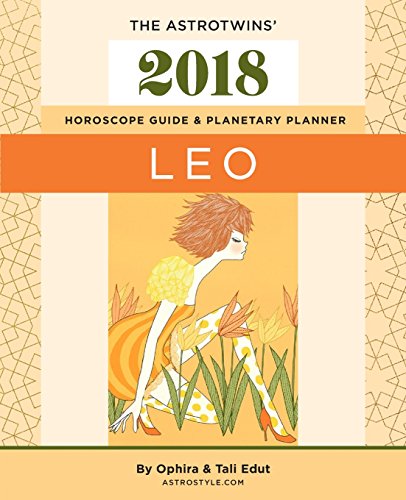 Stock image for Leo 2018: The AstroTwins' Horoscope Guide & Planetary Planner for sale by Wonder Book