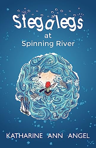 9781977597410: Stegalegs at Spinning River: A Jilly Jonah Book