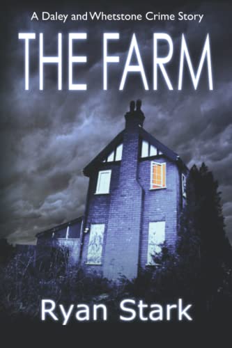 Beispielbild fr The Farm: 2 (The Daley and Whetstone Crime Stories) zum Verkauf von WorldofBooks