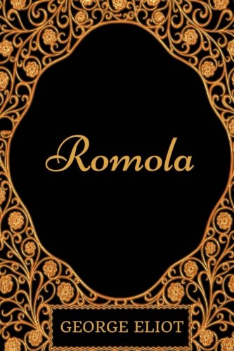 9781977602978: Romola: By George Eliot - Illustrated
