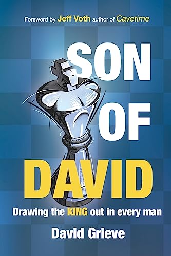 Stock image for Son of David: Drawing the king out in every man for sale by ThriftBooks-Dallas