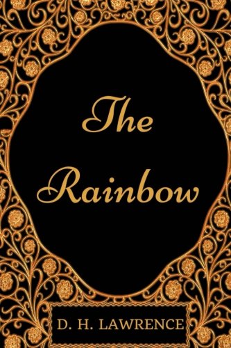 9781977605351: The Rainbow: By D. H. Lawrence - Illustrated