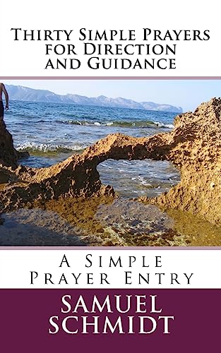 9781977607577: Thirty Simple Prayers for Direction and Guidance (Simple Prayer Series)