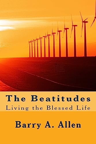 Beispielbild fr The Beatitudes: Living the Blessed Life zum Verkauf von ThriftBooks-Dallas