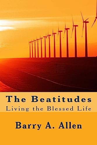 Stock image for The Beatitudes: Living the Blessed Life for sale by ThriftBooks-Dallas