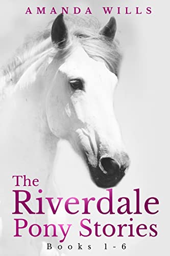 Stock image for The Riverdale Pony Stories for sale by ICTBooks