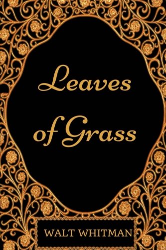 9781977624314: Leaves of Grass: By Walt Whitman - Illustrated