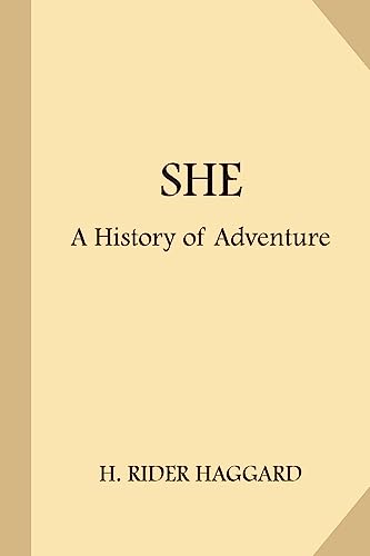 Stock image for She: History of Adventure for sale by THE SAINT BOOKSTORE