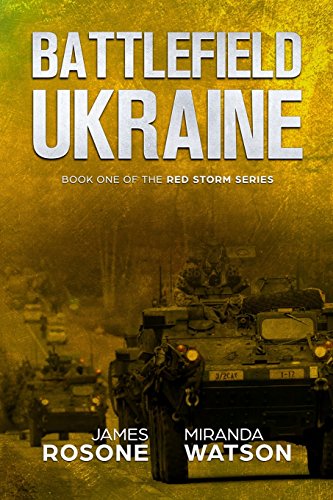 Stock image for Battlefield Ukraine: Book One of the Red Storm Series for sale by Half Price Books Inc.