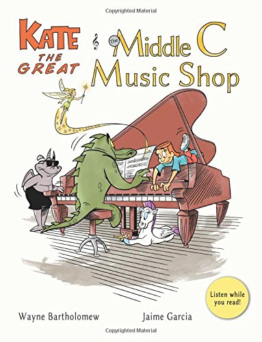 Imagen de archivo de Kate the Great and the Middle C Music Shop: Volume 1 (Kate the Great Picture Books) a la venta por Revaluation Books