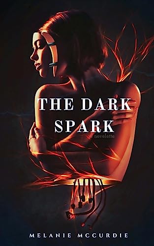 Stock image for The Dark Spark for sale by THE SAINT BOOKSTORE