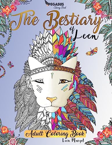 Stock image for Adult Coloring Books: The Bestiary of Leen for sale by THE SAINT BOOKSTORE