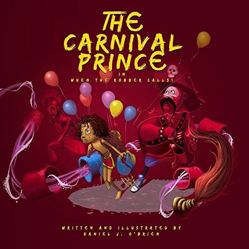 Beispielbild fr The Carnival Prince: When The Robber Calls! zum Verkauf von SecondSale
