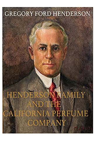 Stock image for The Henderson Family and the California Perfume Company for sale by Save With Sam