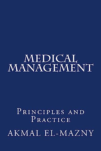 Imagen de archivo de Medical Management Principles and Practice a la venta por PBShop.store US