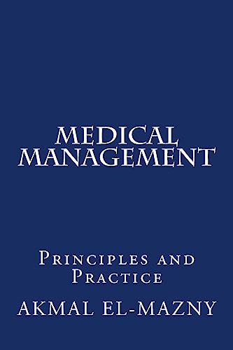 9781977697455: Medical Management: Principles and Practice