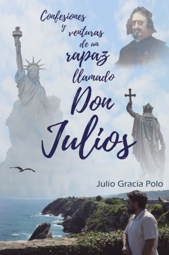 Stock image for Confesiones y venturas de un rapaz llamado Don Julios for sale by Revaluation Books