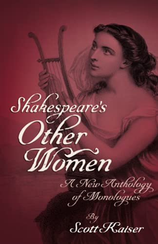 Stock image for Shakespeare's Other Women: A New Anthology of Monologues for sale by Revaluation Books