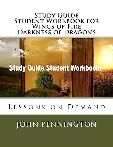 Beispielbild fr Study Guide Student Workbook for Wings of Fire Darkness of Dragons: Lessons on Demand zum Verkauf von SecondSale