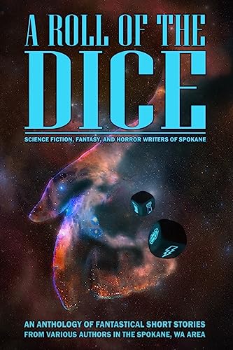 Stock image for A Roll of the Dice: A Short Story Anthology for sale by ALLBOOKS1