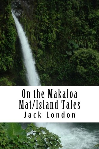 Stock image for On the Makaloa Mat/Island Tales for sale by Revaluation Books