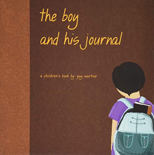 Imagen de archivo de The Boy and His Journal a la venta por Revaluation Books