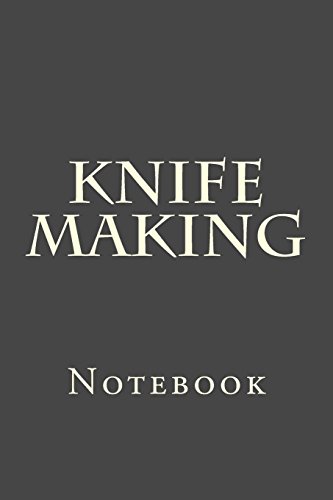 9781977762450: Knife Making: Notebook