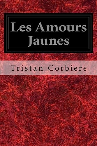 9781977767011: Les Amours Jaunes