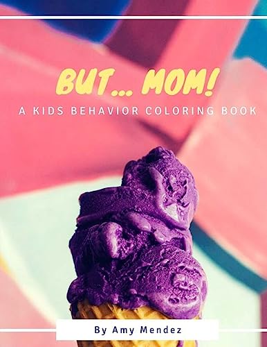 Stock image for But. Mom for sale by THE SAINT BOOKSTORE