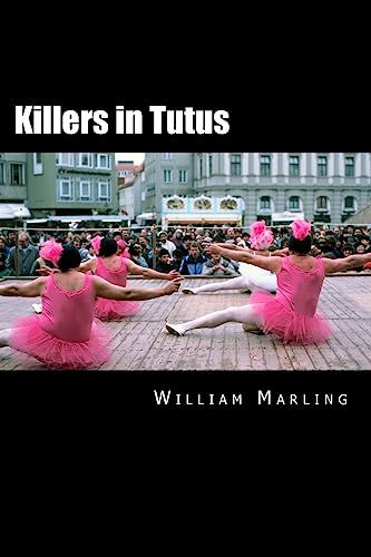 Stock image for Killers in Tutus for sale by THE SAINT BOOKSTORE