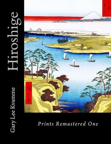 Beispielbild fr Hiroshige: Prints Remastered One (Japanese Art Series) zum Verkauf von Lucky's Textbooks