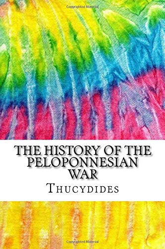 9781977777942: The History of the Peloponnesian War: Includes MLA Style Citations for Scholarly Secondary Sources, Peer-Reviewed Journal Articles and Critical Essays (Squid Ink Classics)