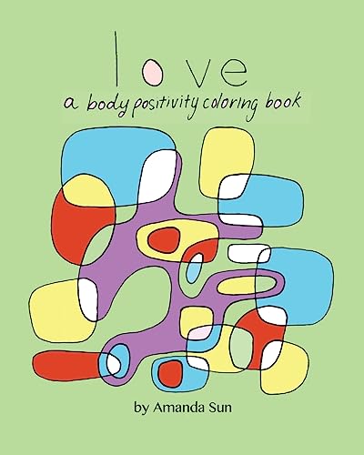 9781977784896: Love: A Body Positivity Coloring Book