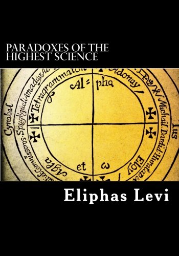 9781977795793: Paradoxes of the Highest Science (annotated)