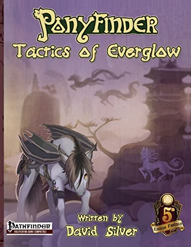 Stock image for Ponyfinder - Tactics of Everglow for sale by Lucky's Textbooks