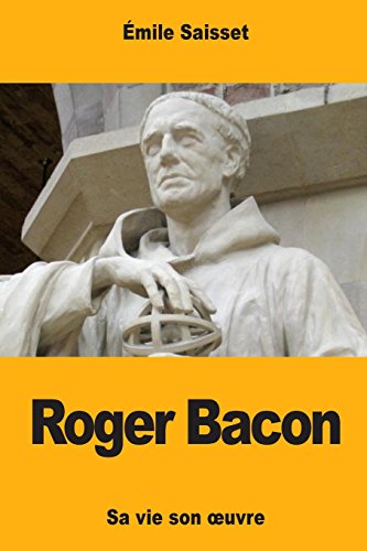 Stock image for Roger Bacon: Sa vie son  uvre for sale by Revaluation Books