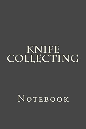 9781977825957: Knife Collecting: Notebook