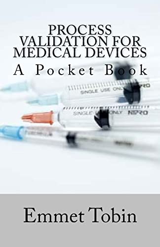 9781977834010: Process Validation for Medical Devices