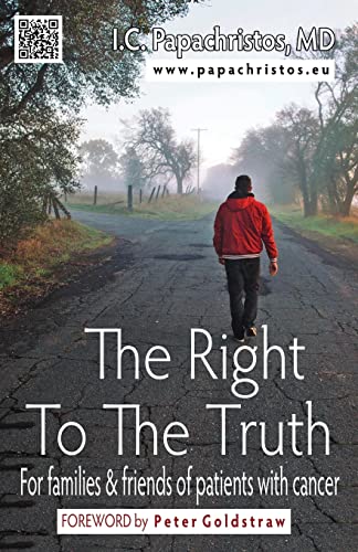 Stock image for The Right To The Truth: For families and friends of patients with cancer for sale by WorldofBooks