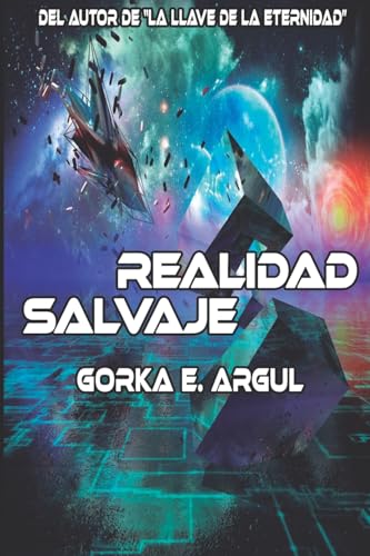 Stock image for Realidad Salvaje: Una gran aventura virtual (Saga el Viajero) (Spanish Edition) for sale by Lucky's Textbooks