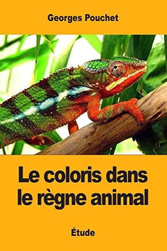 Imagen de archivo de Le coloris dans le rgne animal a la venta por Revaluation Books
