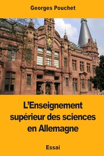 Stock image for L?Enseignement suprieur des sciences en Allemagne (French Edition) for sale by Lucky's Textbooks