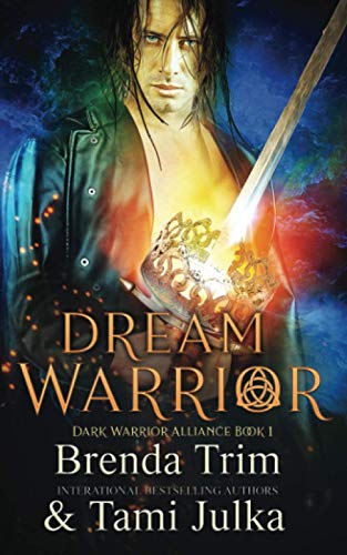Stock image for Dream Warrior: Dark Warrior Alliance Book 1 for sale by SecondSale