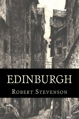 Imagen de archivo de Edinburgh: Picturesque Notes a la venta por Revaluation Books