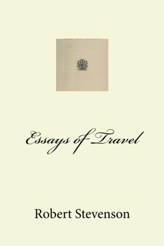Stock image for Essays of Travel for sale by ThriftBooks-Atlanta