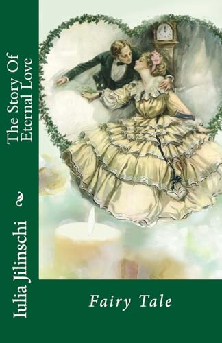 9781977860163: The Story Of Eternal Love: Fairy Tale (Russian Edition)