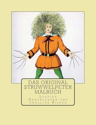 Stock image for Das Original Struwwelpeter Malbuch Lustige Geschichten und drollige Bilder for sale by PBShop.store US