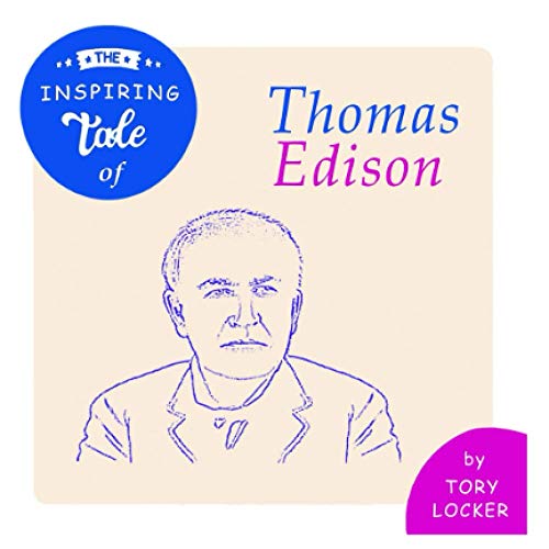 Stock image for The Inspiring Tale of Thomas Edison (Inspiring Tales) for sale by Revaluation Books