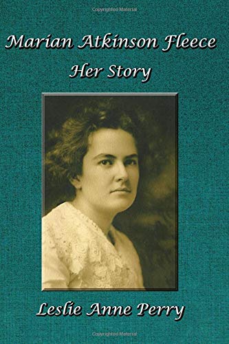 9781977876300: Marian Atkinson Fleece: Her Story